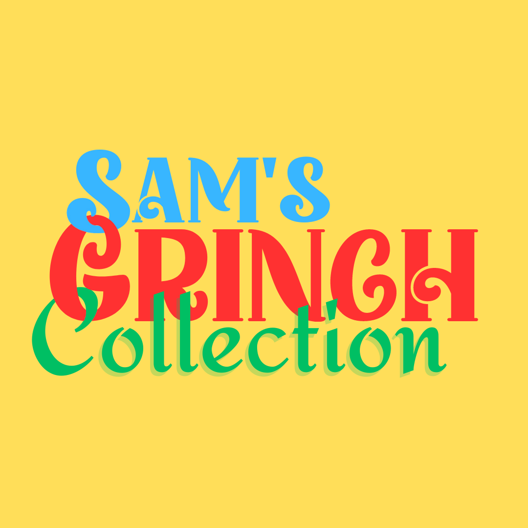 Xtring Family Sam's Most Magnificent Grinch Collection: The Facts!